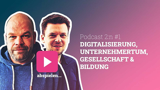 Podcast-2n-Maik-Grunitz-&-Tobias-Kallinich-Folge-1