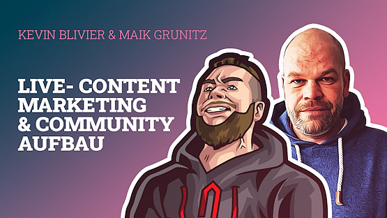 Podcast-2n-Contentmarketing-Kevin-Blivier-Maik-Grunitz-Folge-18