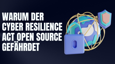 Cyber Resilience Act von der Europäischen Union