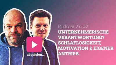 Podcast 2:n, #21 - Unternehmerverantwortung